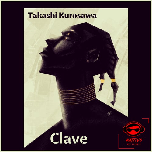 Takashi Kurosawa - Clave / Kattivo Red Records