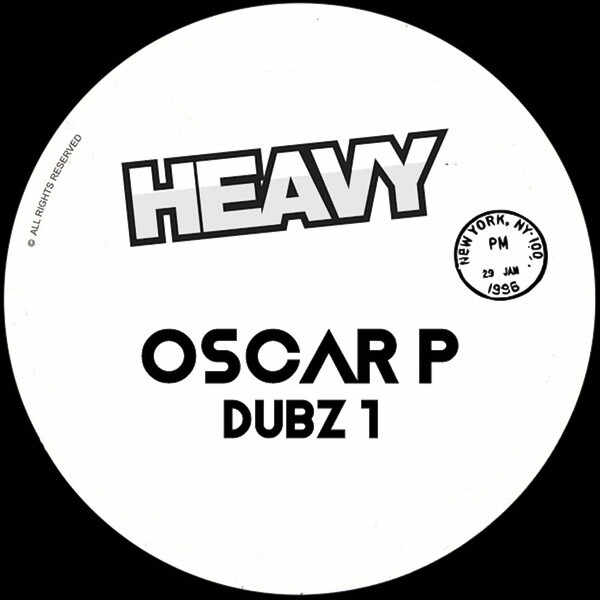 Oscar P - Oscar P Dubz 1 / Heavy