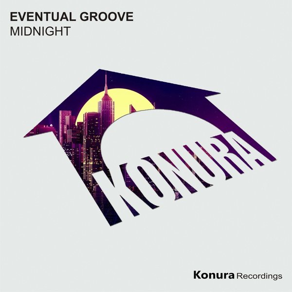 Eventual Groove - Midnight / Konura Recordings