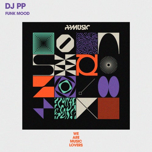 DJ PP - Funk Mood / PPMUSIC