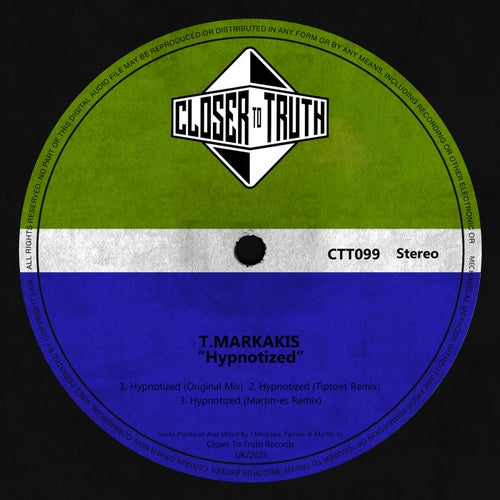 T.Markakis - Hypnotized / Closer To Truth