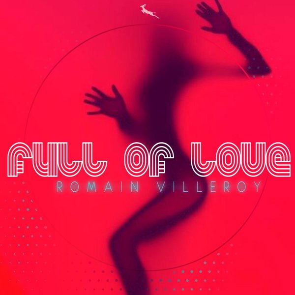 Romain Villeroy - Full Of Love / Springbok Records