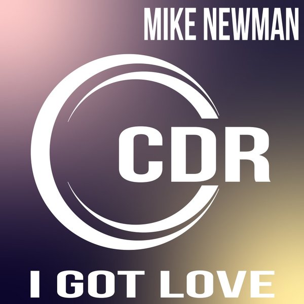 Mike Newman - I Got Love / Cultural District Recordings