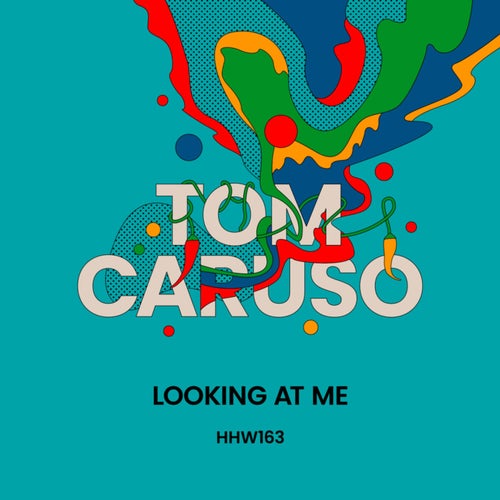 Tom Caruso - Looking At Me (Extended Mix) / Hungarian Hot Wax