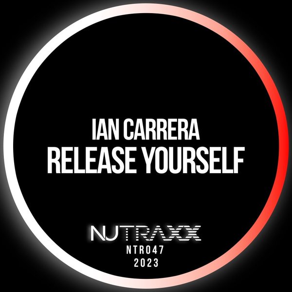 Ian Carrera - Release Yourself / NU TRAXX Records