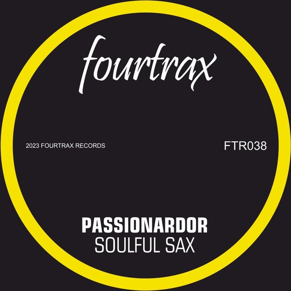 Passionardor - Soulful Sax / Four Trax