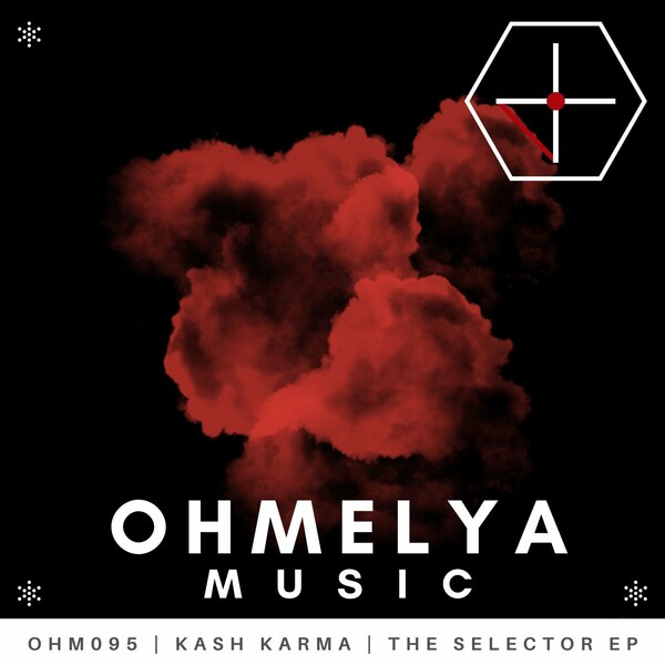 Kash Karma - The Selector EP / Ohmelya Music