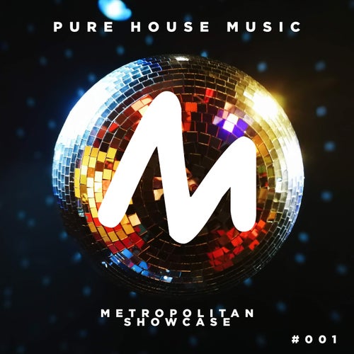 VA - Metropolitan Showcase Pure House Music 001 / Metropolitan Recordings
