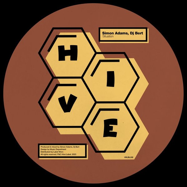 Simon Adams, DJ Bert - Situation / Hive Label