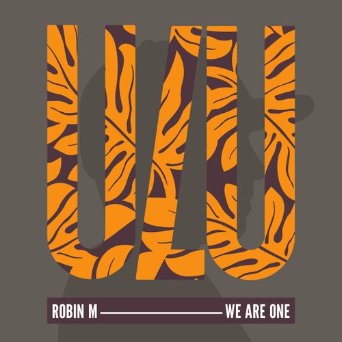 Robin M - We Are One / Ulu Records