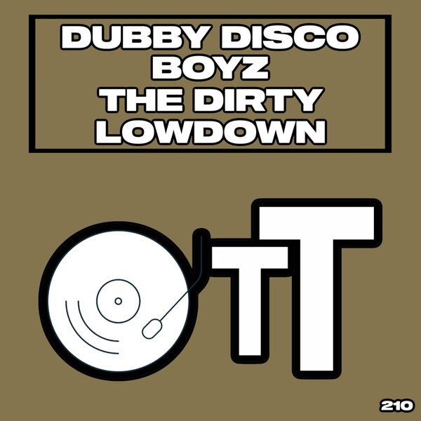 Dubby Disco Boyz - The Dirty Lowdown / Over The Top