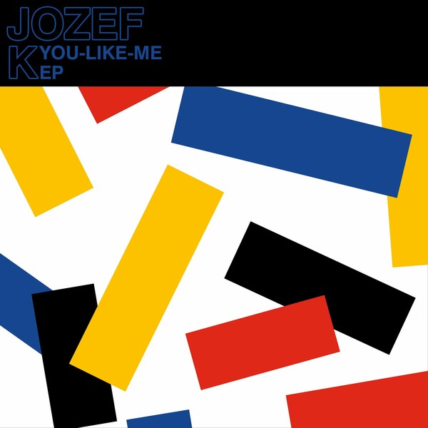 Jozef K - You-Like-Me / True Romance Records