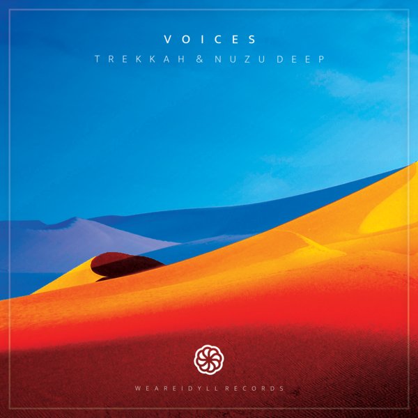 Trekkah - Voices / WeAreiDyll Records