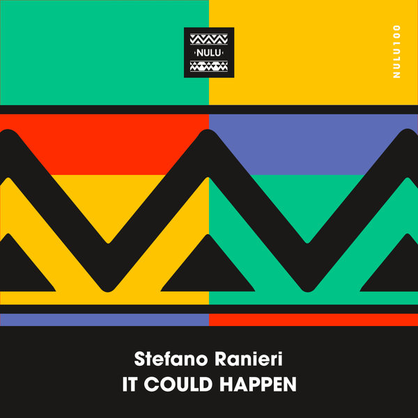 Stefano Ranieri - It Could Happen / Nulu