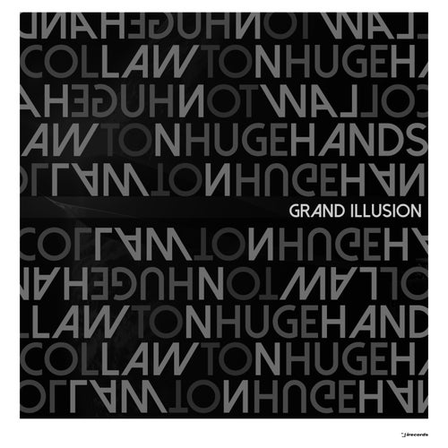 Col Lawton, HUGEhands - Grand Illusion (Bonus Version) / I Records