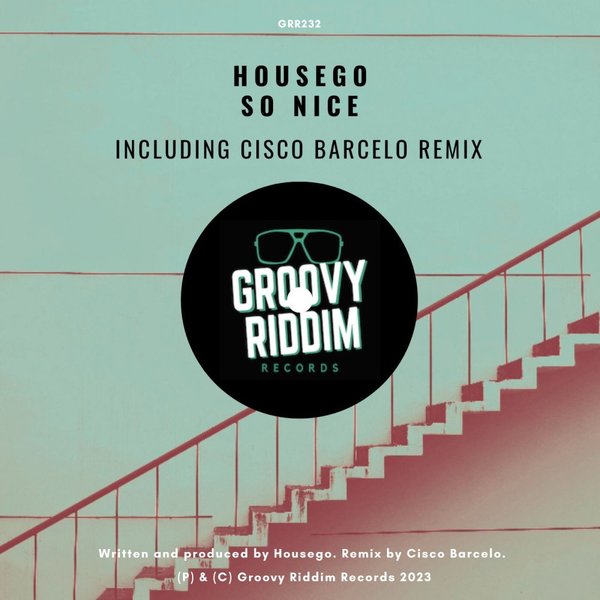 Housego - So Nice / Groovy Riddim Records