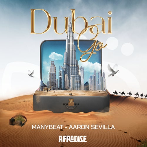Manybeat, Aaron Sevilla - Dubai Go / AFRODISE
