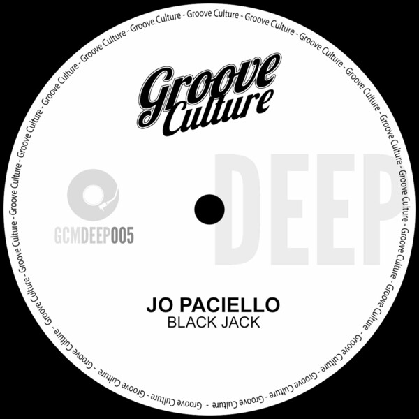 Jo Paciello - Black Jack / Groove Culture Deep