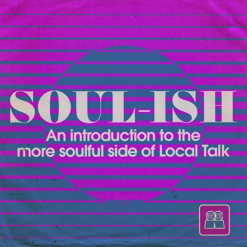 VA - Soulful-Ish By Mad Mats / Local Talk
