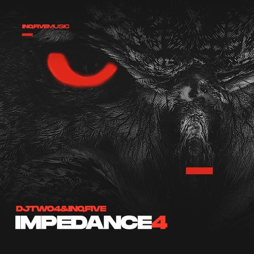 DJ Two4, InQfive - Impedance, Vol.4 / InQfive