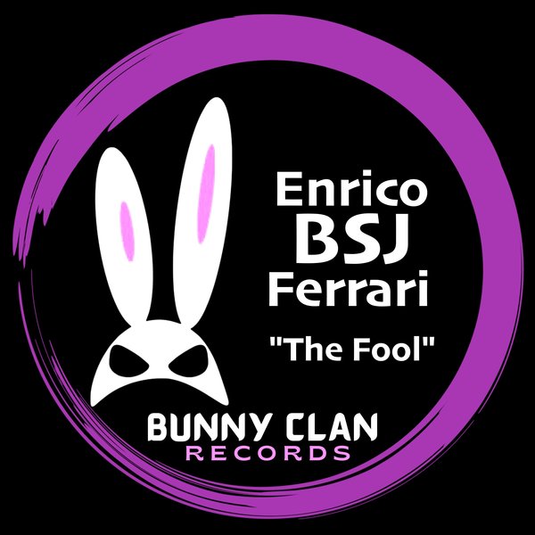 Enrico Bsj Ferrari - The Fool / Bunny Clan