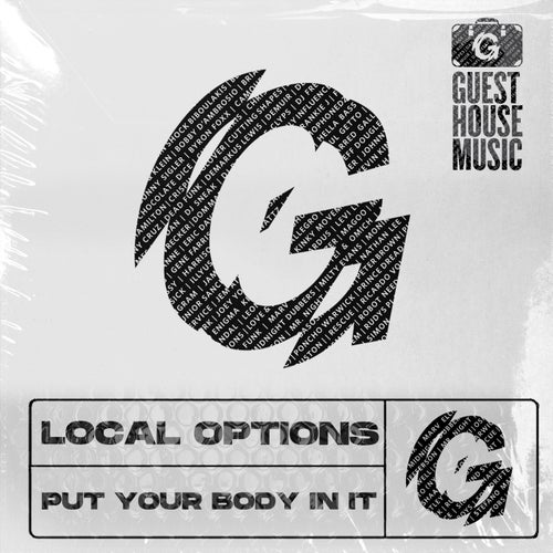 Local Options - Put Your Body In It / Guesthouse Music