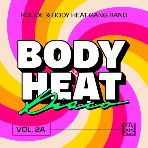 Rocoe, Body Heat Gang Band - Body Heat Disco, Vol. 2a / Body Heat