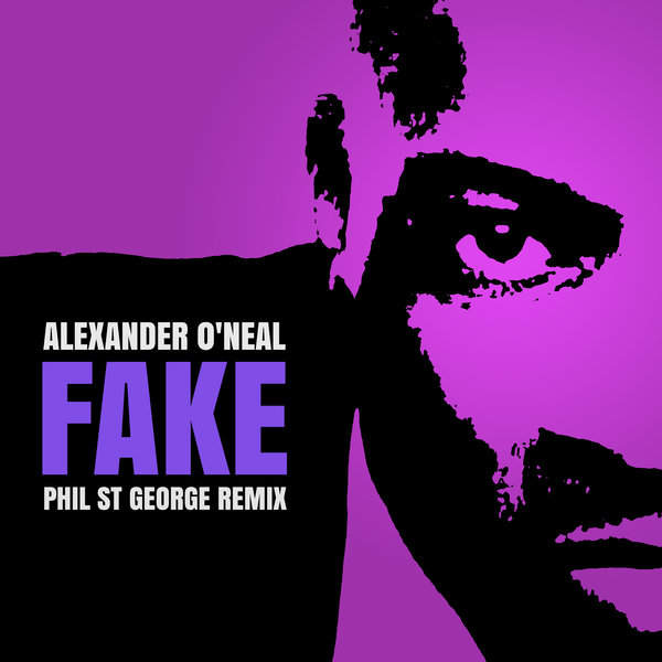 Alexander O'Neal - Fake / Metromober Records