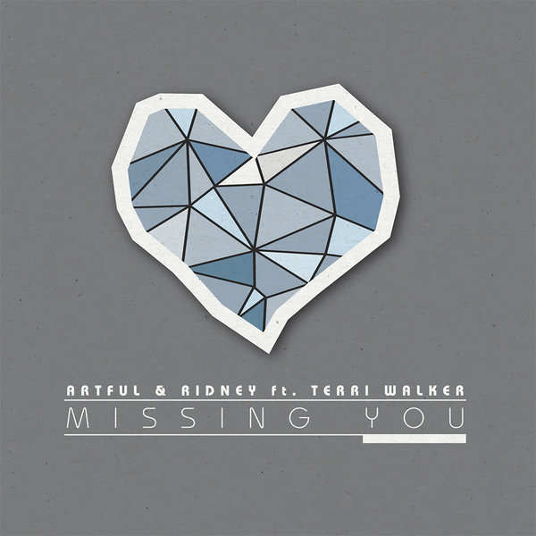 Artful & Ridney feat. Terri Walker - Missing You (2023 Mixes) / Paharas Musica