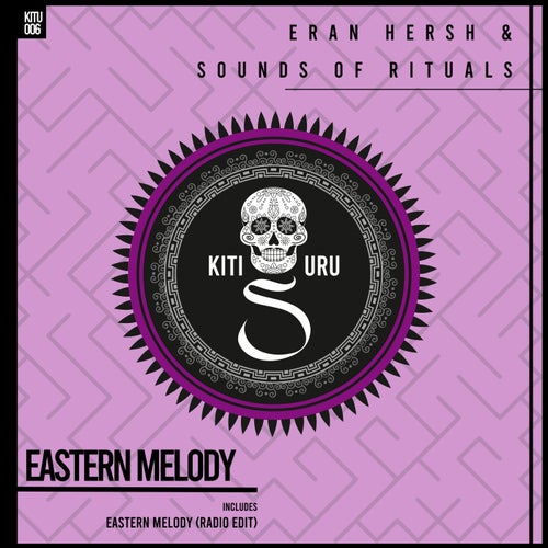 Eran Hersh, Sounds Of Rituals - Eastern Melody / Kitisuru