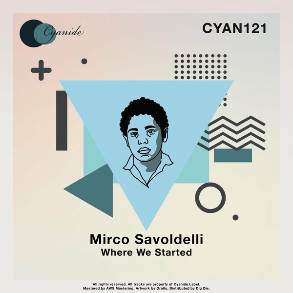 Mirco Savoldelli - Where We Started / Cyanide