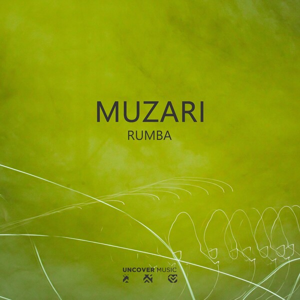 Muzari - Rumba / Uncover Music
