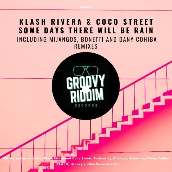 Klash Rivera - Some Days There Will Be Rain / Groovy Riddim Records