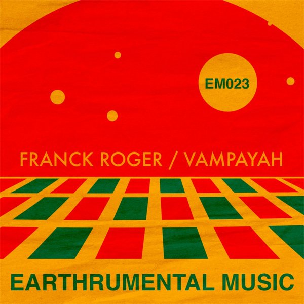 Franck Roger - Vampayah / Earthrumental Music