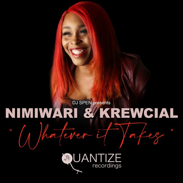 Krewcial & Nimiwari - Whatever It Takes / Quantize Recordings