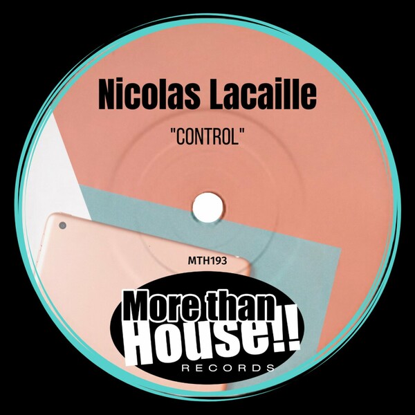 Nicolas Lacaille - Control / More than House!!