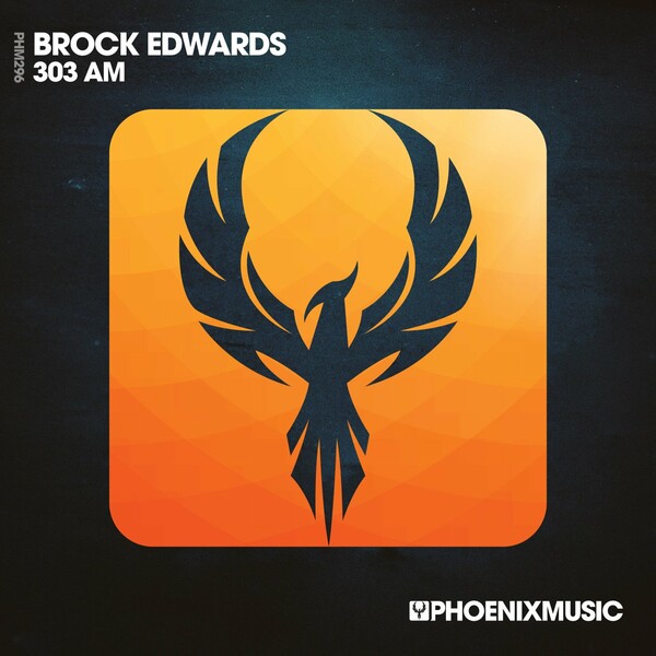 Brock Edwards - 303 AM / Phoenix Music
