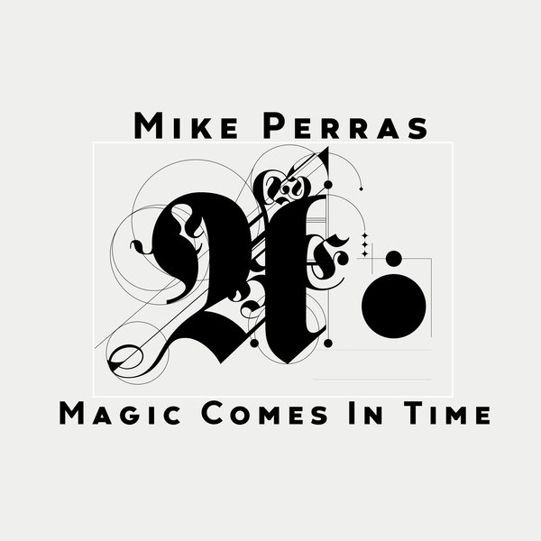 Mike Perras - Magic Comes In Time / Flying Muse records