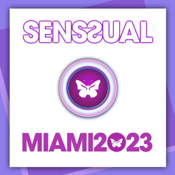 VA - Senssual Miami 2023 / Senssual Records
