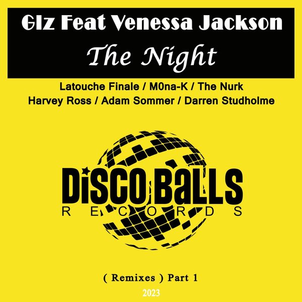 Glz - The Night (Remixes), Pt. 1 / Disco Balls Records