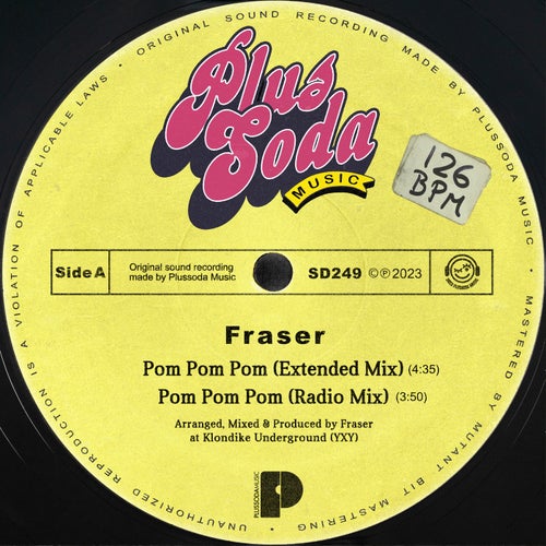 Fraser - Pom Pom Pom / Plus Soda Music