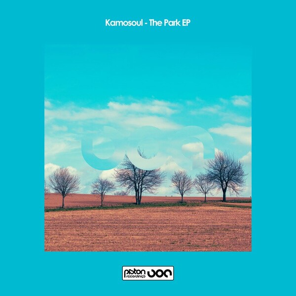 kamosoul - The Park EP / Piston Recordings