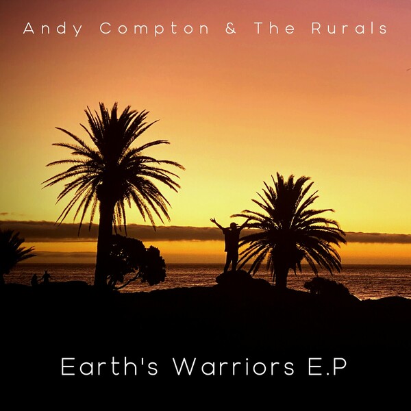 Andy Compton - Earth's Warriors / Peng