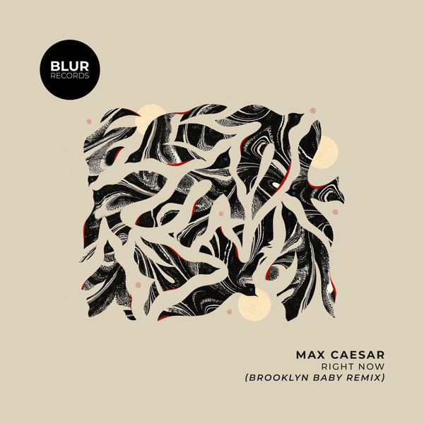 Max Caesar - Right Now / Blur Records