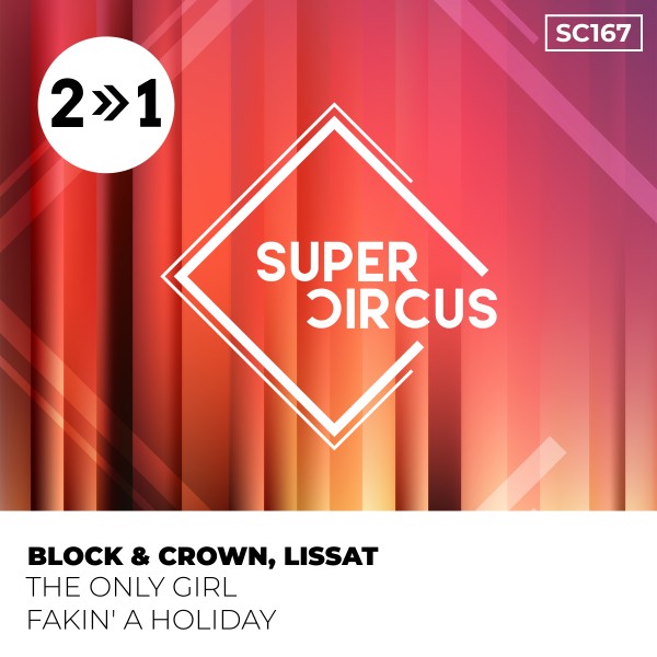 Block & Crown - The Only Girl / Supercircus Records