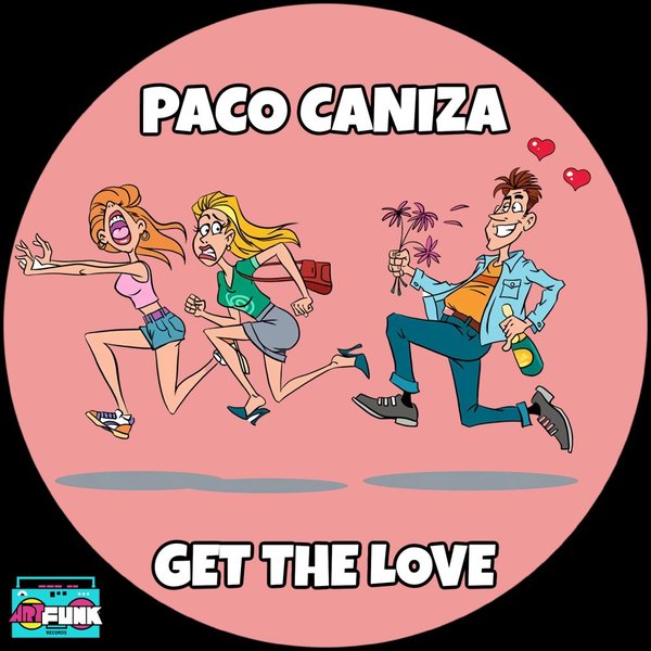Paco Caniza - Get The Love / ArtFunk Records