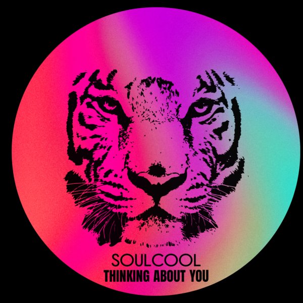 Soulcool - Thinking About You / SoulcoolRecordings
