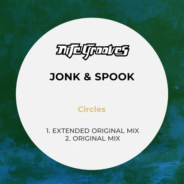 Jonk & Spook - Circles / Nite Grooves