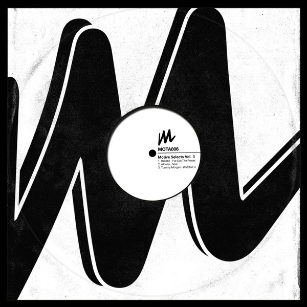 Delistic, Alonso, Tommy Morgan - Motive Selects, Vol. 3 / Motive Records
