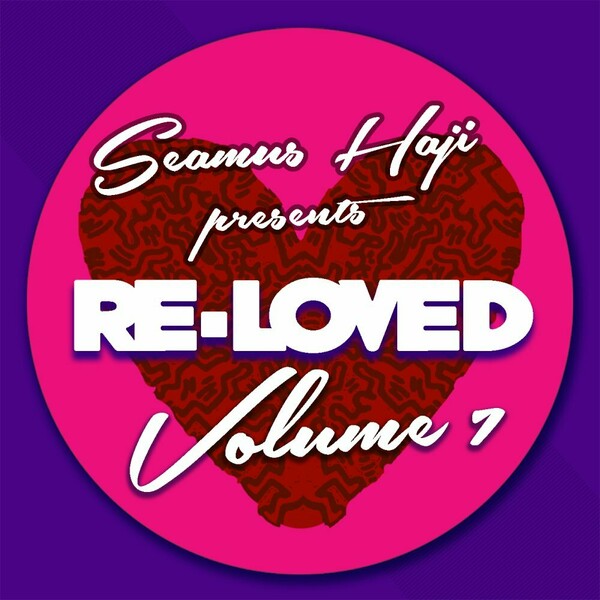 VA - Seamus Haji Presents Re-Loved Vol 7 / Re-Loved
